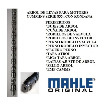 N.R. ARBOL LEVAS S/R CUMMINS 350 3025518 3042568 3026975 MAHLE